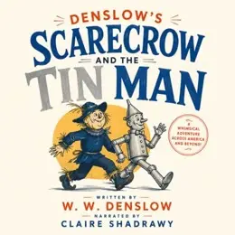 Denslow's Scarecrow and the Tin Man audiobook cover