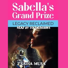 Sabella's Grand Prize by Saira Musa audiobook cover, Academy Voices